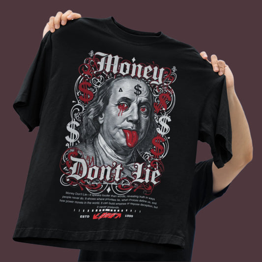 Money Don't Lie T-Shirt - Edgy Streetwear Graphic Tee