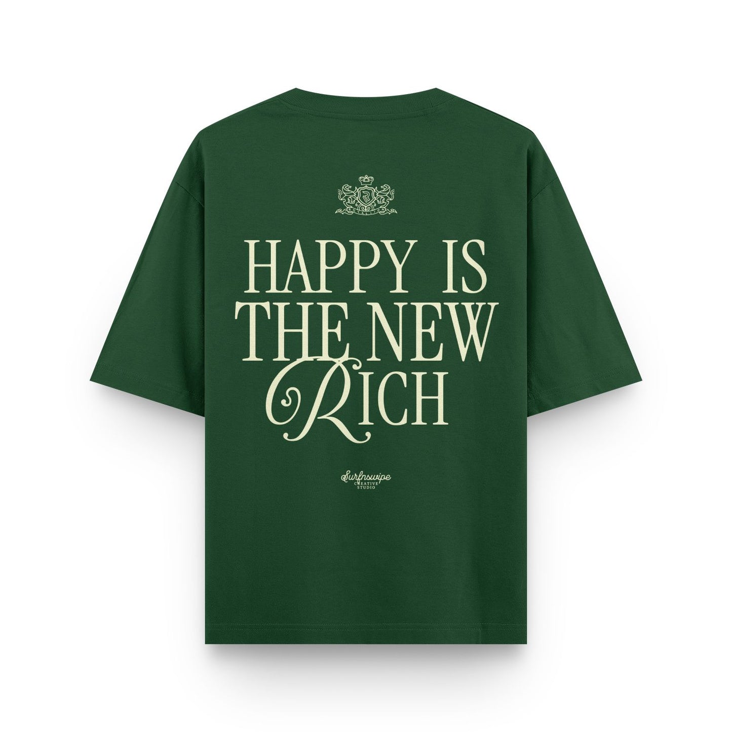 Green t-shirt with 'Happy is the New Rich' text on the back against a white background