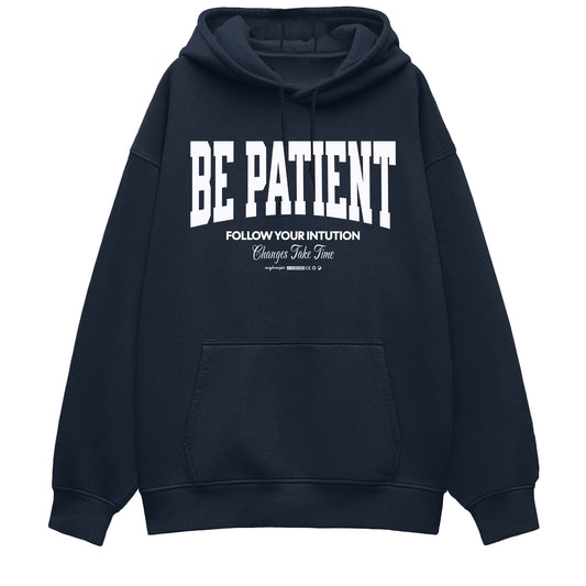 Oversized Be Patient Print Hoodie