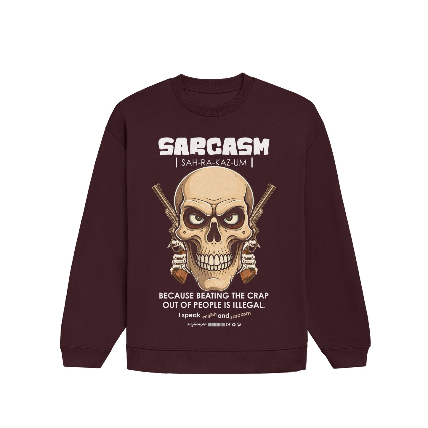 Sarcasm Skull Sweatshirt