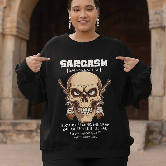 Sarcasm Skull Sweatshirt