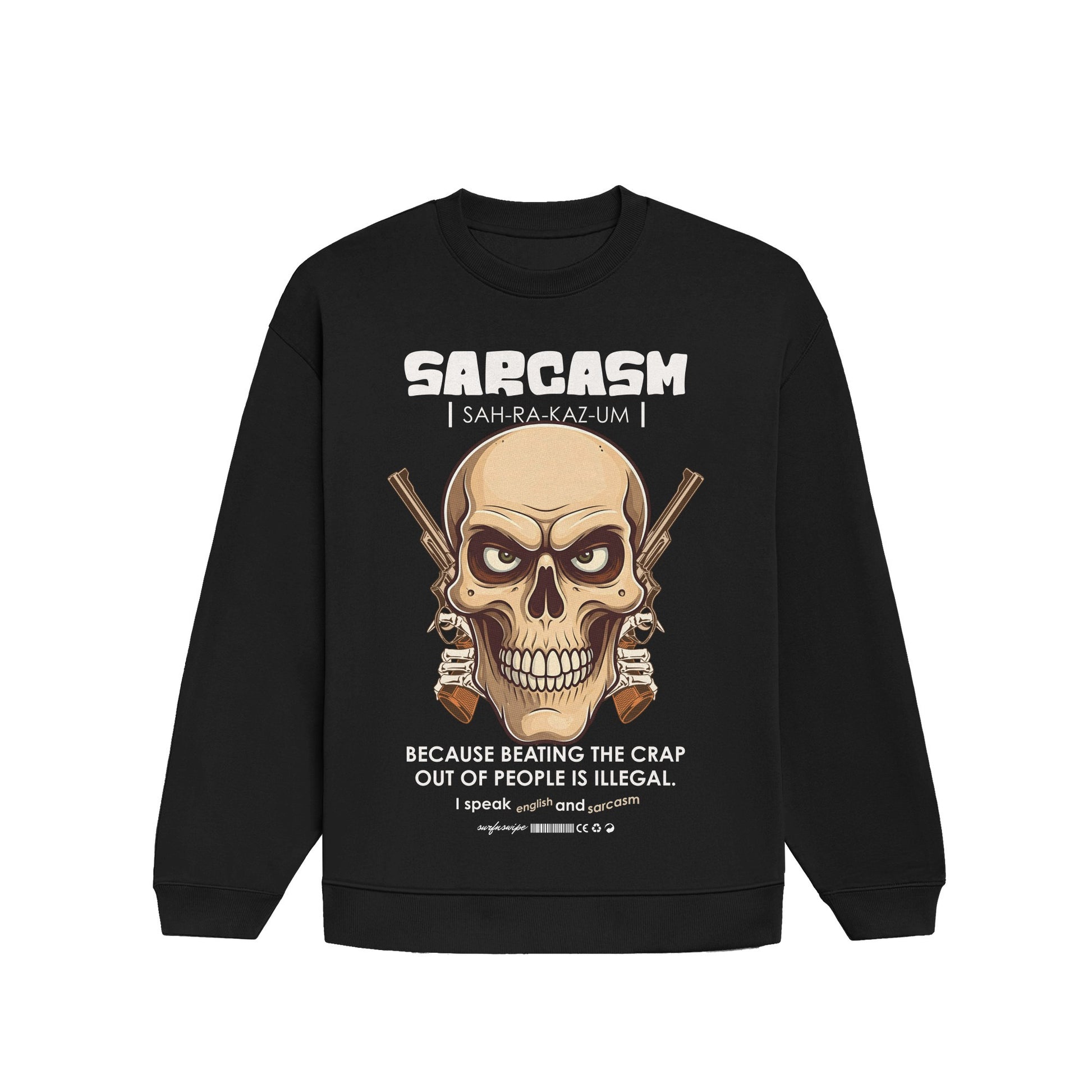Sarcasm Skull Sweatshirt