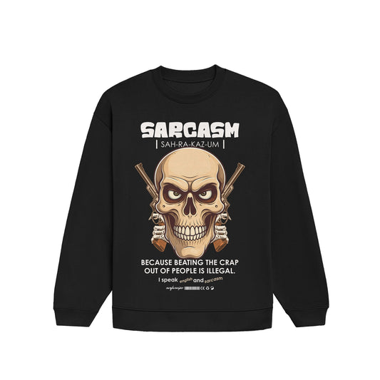 Sarcasm Skull Sweatshirt
