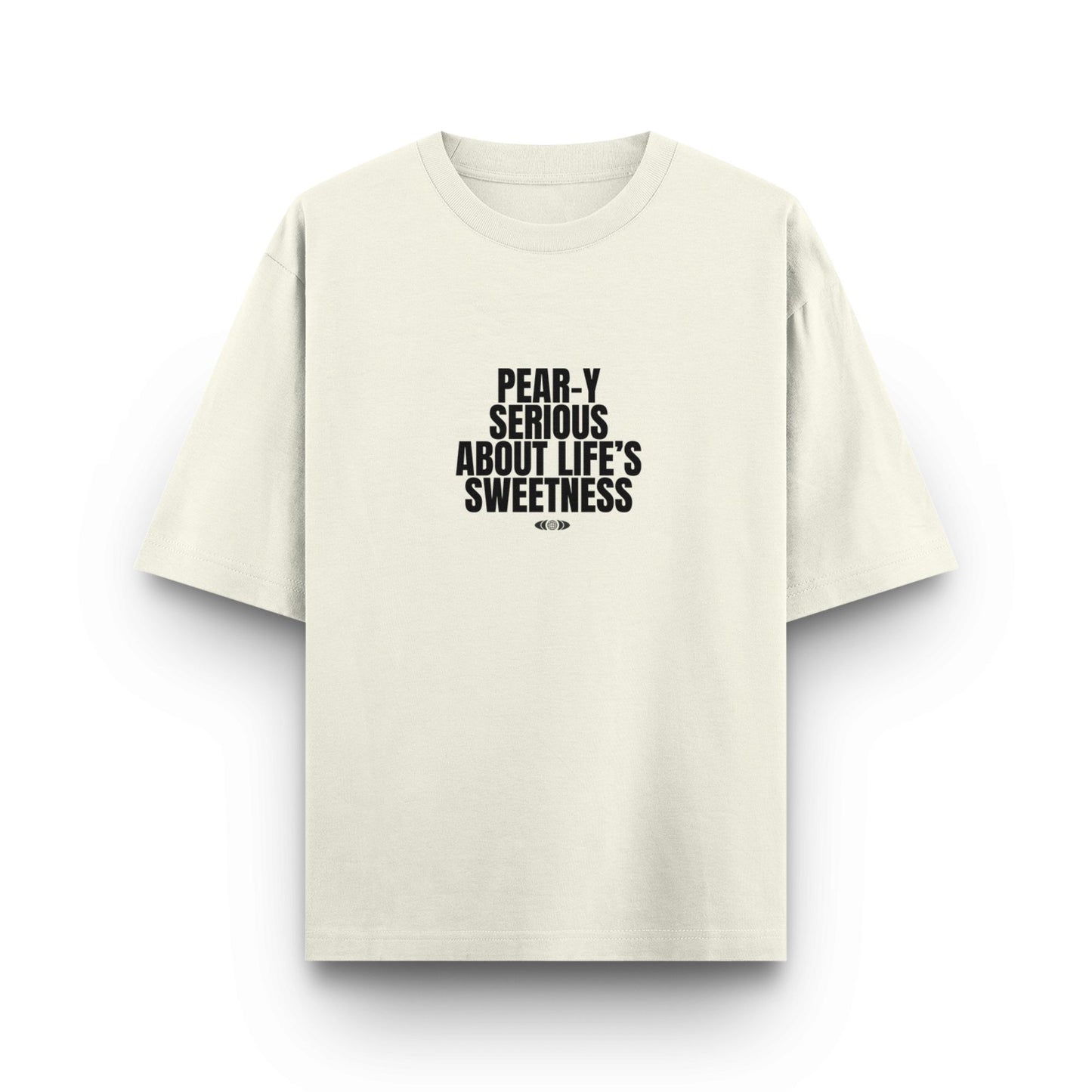 Pear-y Serious T-Shirt | Life's Sweetness Graphic Tee