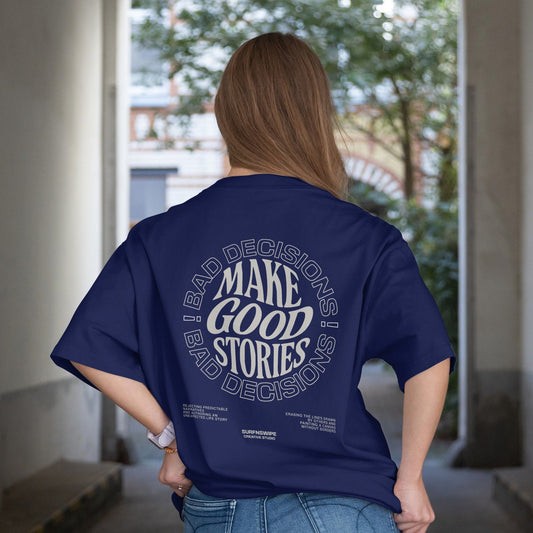 Bad decisions quote t-shirt