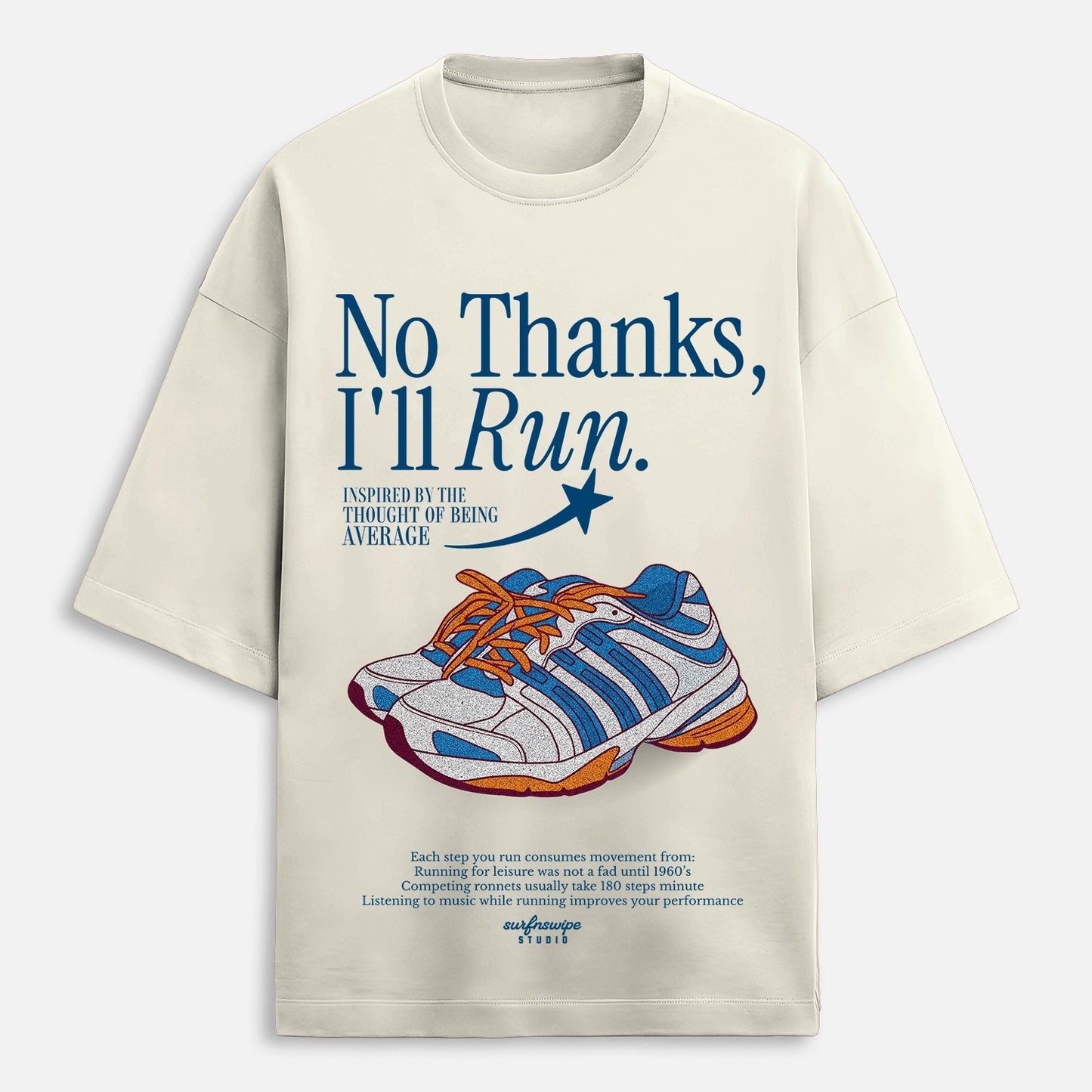 Beige t-shirt with blue running shoes graphic and text 'No Thanks, I'll Run' on a white background