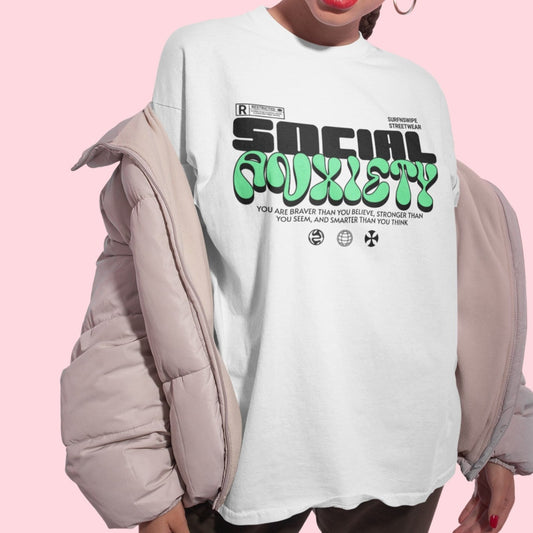 Oversized Comfy Truth: ‘Social Anxiety’ Typographic Tee