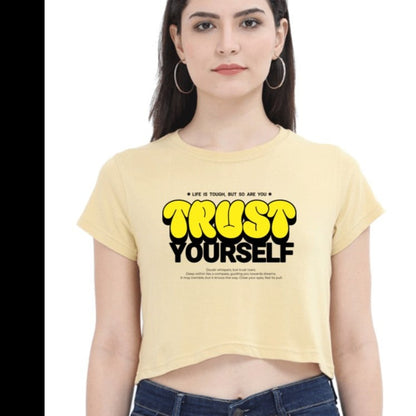 Trust Yourself Printed  Round neck Cotton Crop Top