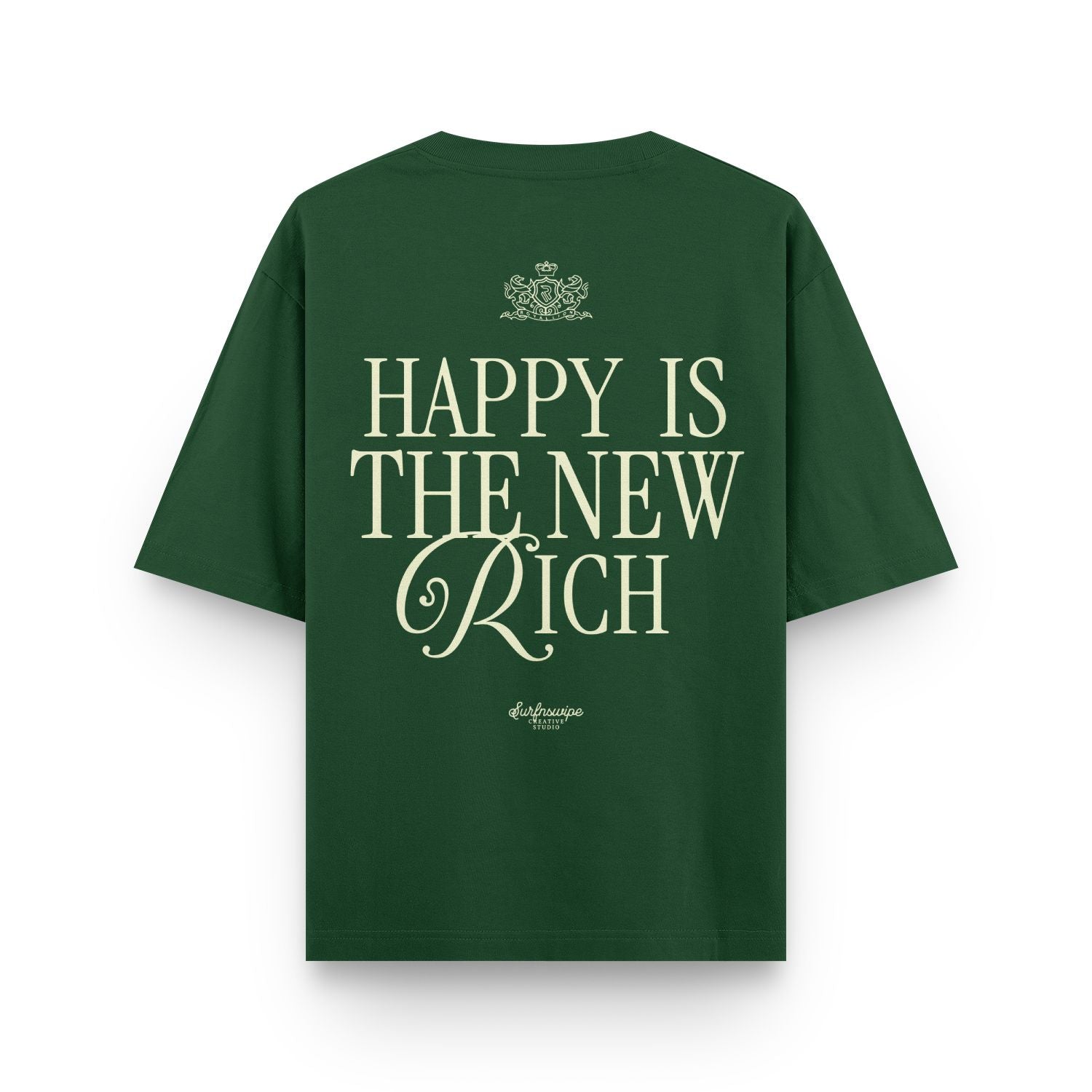 Green t-shirt with 'Happy is the New Rich' text on the back against a white background