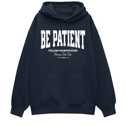 Oversized Be Patient Print Hoodie