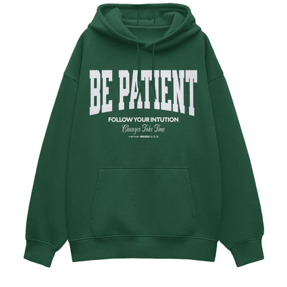Oversized Be Patient Print Hoodie