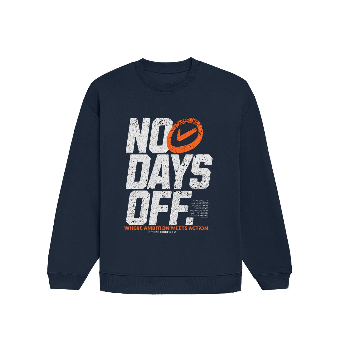 Oversized No Days Off Unisex Sweatshirt