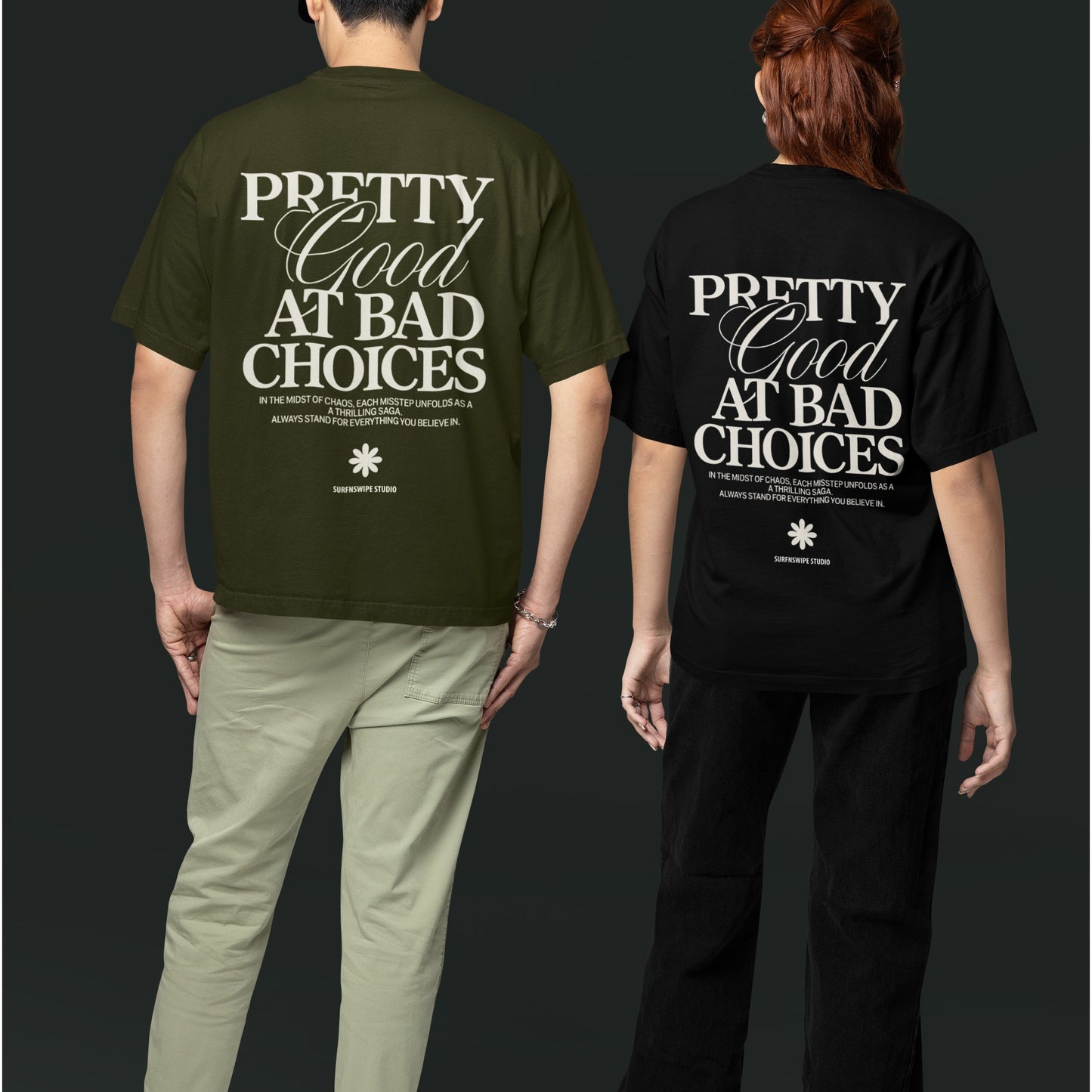 Pretty Good At Bad Choices  Graphic Tee