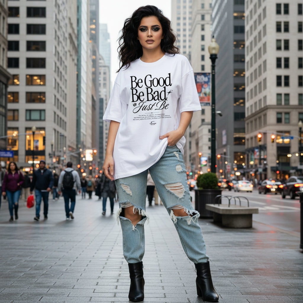 Be Good Be Bad Oversized Streetwear Tee