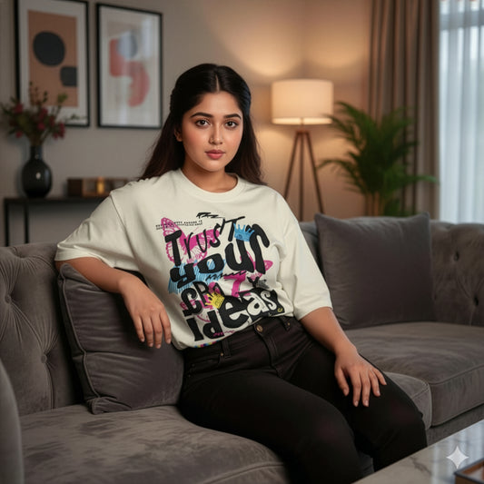 Trust Your Crazy Ideas Graphic T-Shirt