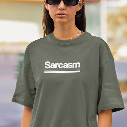 Unisex oversized Sarcasm T-shirt