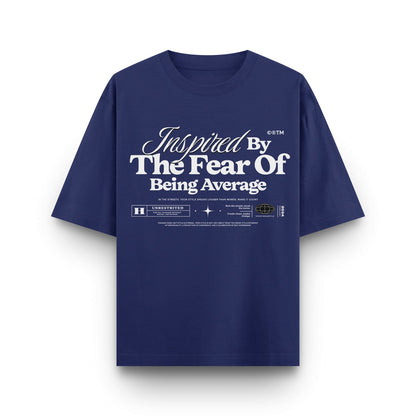 Fear Of Being Average Oversized T-Shirt