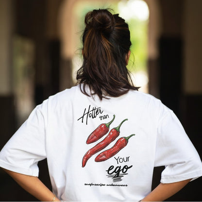 Hotter Than Your Ego Oversized Chili Graphic T-Shirt