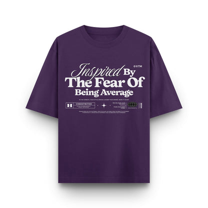 Fear Of Being Average Oversized T-Shirt