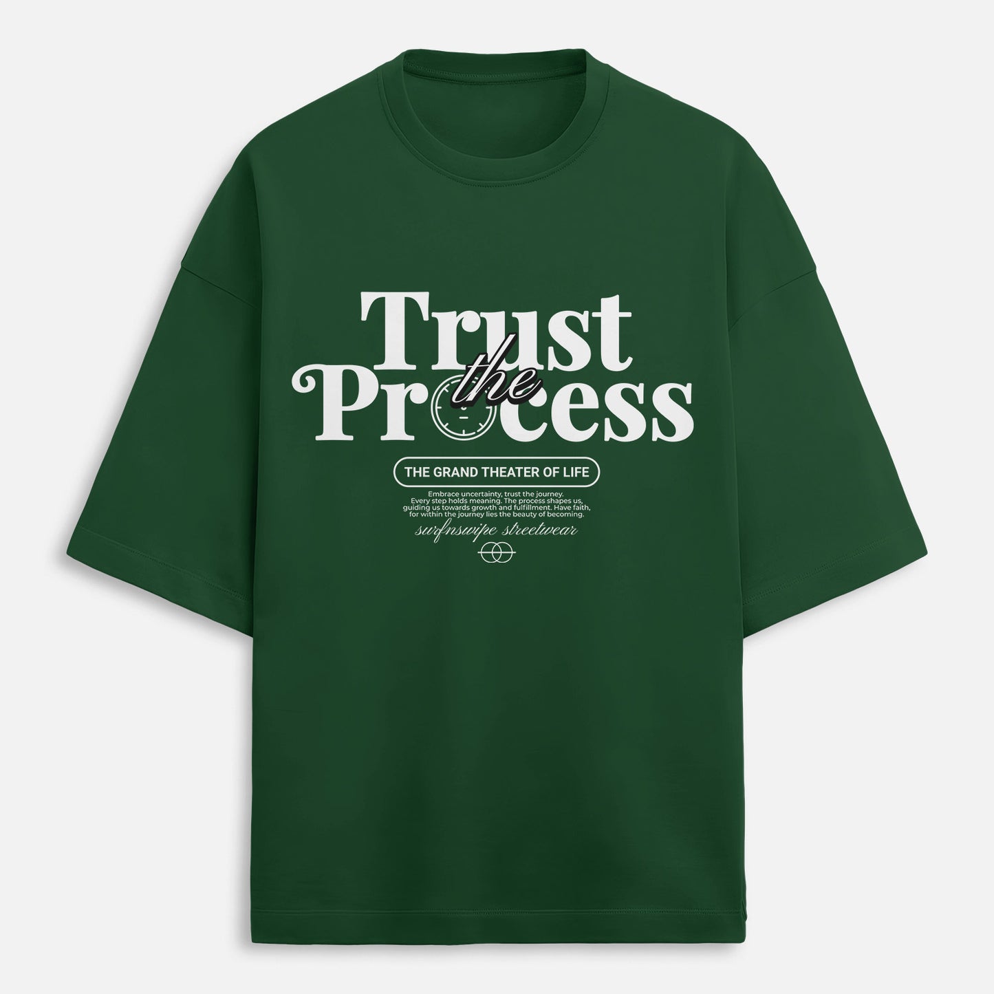 Green t-shirt with 'Trust the Process' text on a white background