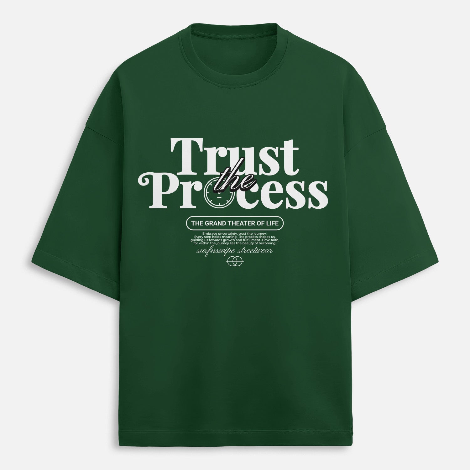 Green t-shirt with 'Trust the Process' text on a white background