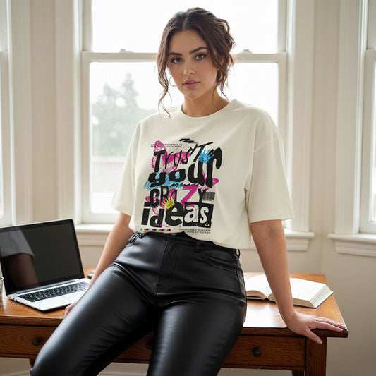 Trust Your Crazy Ideas Graphic T-Shirt