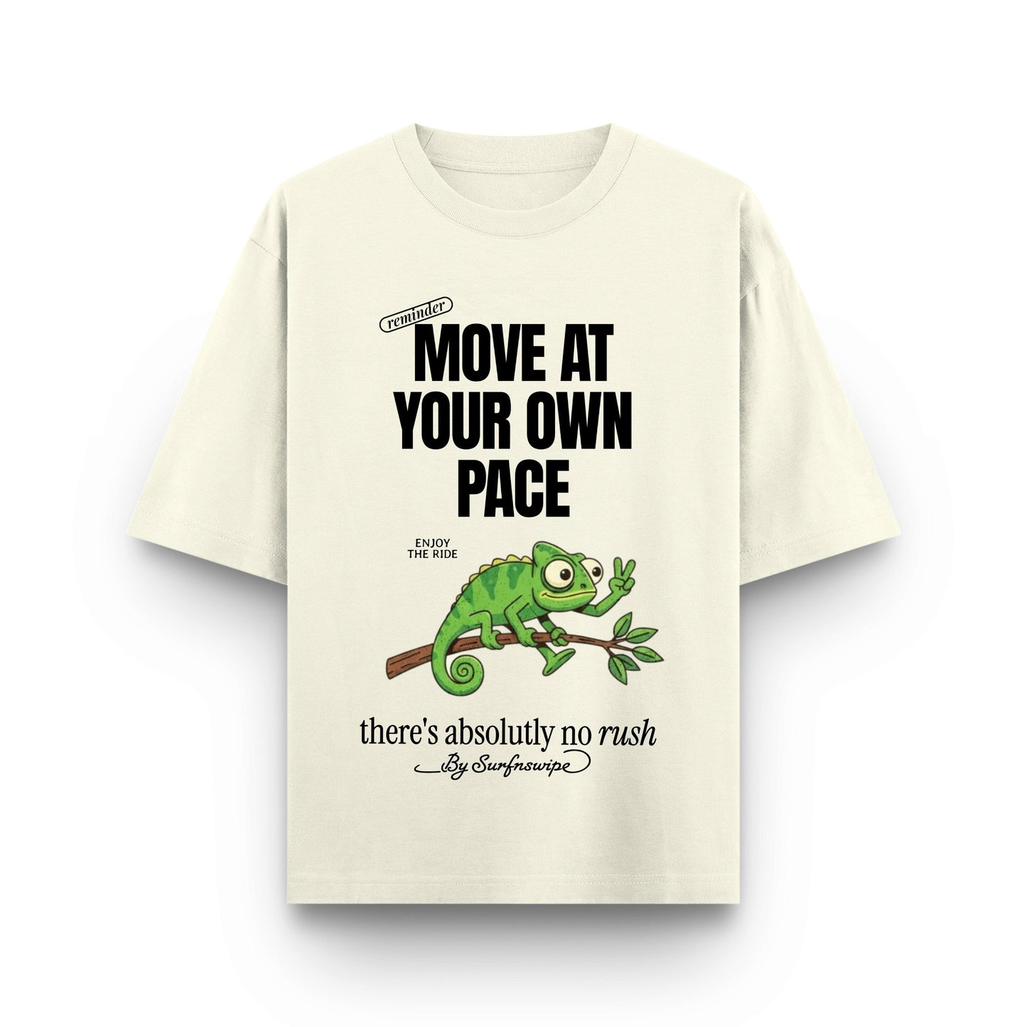 Move At Your Own Pace Unisex Oversized T-Shirt